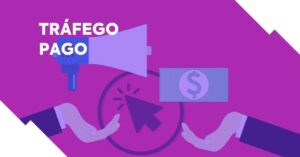 O que é Tráfego Pago no Marketing Digital
